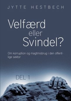 Velfærd eller svindel? - Hestbech, Jytte