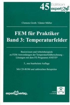 FEM für Praktiker, III: / FEM für Praktiker 3 - Groth, Clemens;Müller, Günter