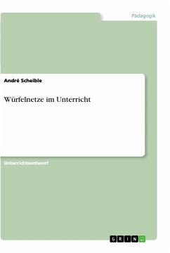 Würfelnetze im Unterricht - Scheible, André