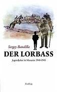 Der Lorbass - Bandilla, Sergey