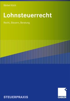 Lohnsteuerrecht - Küch, Baerbel