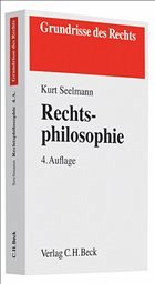 Rechtsphilosophie - Seelmann, Kurt