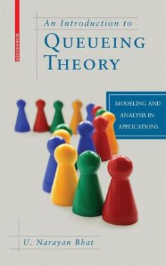 An Introduction to Queueing Theory - Bhat, U. Narayan