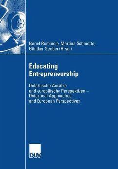 Educating Entrepreneurship - Remmele, Bernd / Schmette, Martina / Seeber, Günther (eds.9