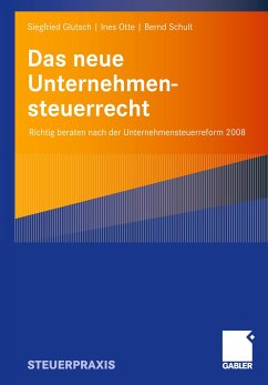 Das neue Unternehmensteuerrecht - Glutsch, Siegfried;Otte, Ines;Schult, Bernd