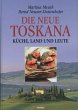 Die neue Toskana - Bild 1