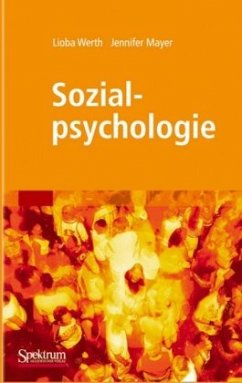 Sozialpsychologie - Werth, Lioba;Mayer, Jennifer