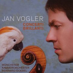 Concerti Brillanti - Vogler,Jan/Goebel,R./Münchener Kammerorchester
