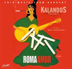 Roma Amor - Boeschoten/Kalandos Ensemble