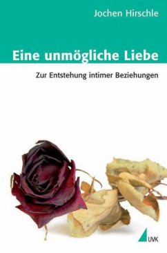 Eine unmögliche Liebe - Hirschle, Jochen