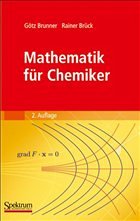 Mathematik für Chemiker - Brunner, Götz / Brück, Rainer