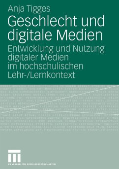 Geschlecht und digitale Medien - Tigges, Anja