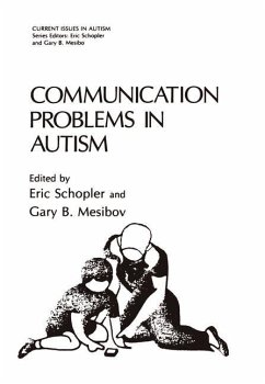 Communication Problems in Autism - Schopler, Eric / Mesibov, Gary B. (eds.)