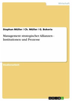Management strategischer Allianzen - Institutionen und Prozesse