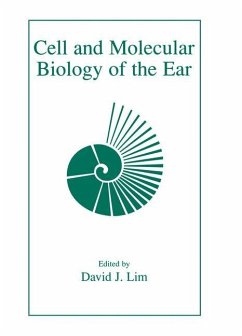 Cell and Molecular Biology of the Ear - Lim, David J. / Stoeckert, Janet (Hgg.)