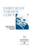 Ehrfurcht vor dem Leben Ehrfurcht vor dem Leben