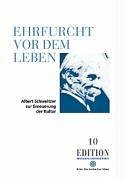 Ehrfurcht vor dem Leben