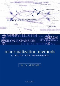 Renormalization Methods - McComb, William David (, School of Physics, University of Edinburgh,