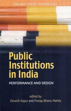 Public Institutions in India - Kapur, Devesh / Mehta, Pratap Bhanu (eds.)