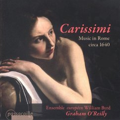 Carissimi-Musik In Rom Ca.1640 - O'Reilly/Ensemble Europeen William Byrd