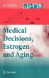 Medical Decisions, Estrogen and Aging - Bild 1
