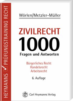 Zivilrecht - 1000 Fragen und Antworten - Wörlen, Rainer; Metzler-Müller, Karin