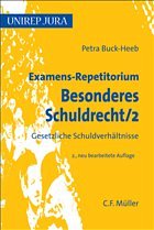 Examens-Repetitorium Besonderes Schuldrecht 2 - Buck-Heeb, Petra