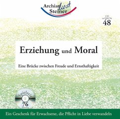Erziehung und Moral - Steiner, Rudolf