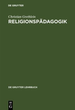 Religionspädagogik - Grethlein, Christian