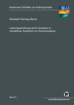 Leistungserhöhung durch Assistenz in interaktiven Systemen zur Szenenanalyse - Peinsipp-Byma, Elisabeth