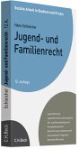 Jugend- und Familienrecht : ein Studienbuch. von / Soziale Arbeit in Studium und Praxis