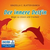 Der innere Delfin, 5 Audio-CDs + 1 MP3-CD