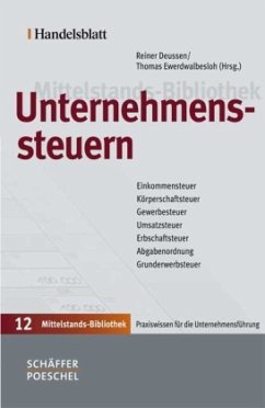 Unternehmenssteuern - Deussen, Reiner / Ewerdwalbesloh, Thomas (Hgg.)