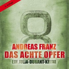 Das achte Opfer / Julia Durant Bd.2 (12 Audio-CDs + 2 MP3-CDs) - Franz, Andreas