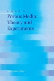 Porous Media: Theory and Experiments