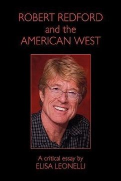 Robert Redford & the American West - Leonelli, Elisa