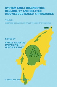 System Fault Diagnostics, Reliability and Related Knowledge-Based Approaches - Tzafestas, S.G. / Singh, Madan / Schmidt, Gnther (eds.)