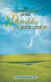 The Significance of the Parables of Jesus Christ