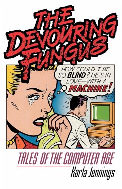 The Devouring Fungus - Jennings, Karla