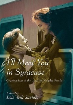 I'll Meet You in Syracuse - Santalo, Lois M