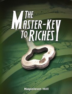 The Master-Key to Riches - Hill, Napoleon