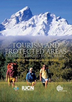 Tourism and Protected Areas: Benefits Beyond Boundaries - Bushell, R. Eagles, Paul F. J.
