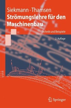 Strömungslehre für den Maschinenbau - Siekmann, Helmut E.;Thamsen, Paul Uwe