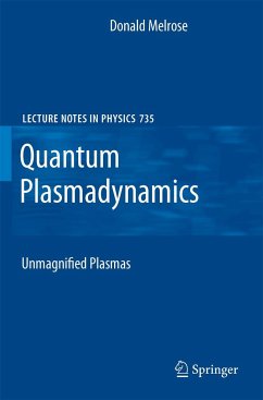 Quantum Plasmadynamics - Melrose, Donald