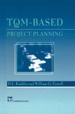 TQM-based Project Planning