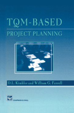 TQM-based Project Planning - Kimbler, D. L.;Ferrell, W. G.