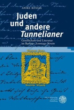 Juden und andere 'Tunnelianer' - Rössig, Anike