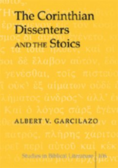 The Corinthian Dissenters and the Stoics - Garcilazo, Albert V.