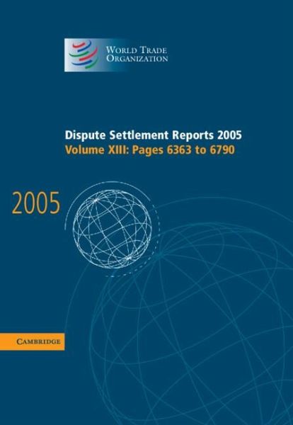 Dispute Settlement Reports 2005 Dispute Settlement Reports 2005