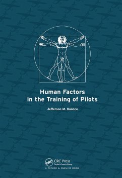 Human Factors in the Training of Pilots - Koonce, Jefferson M